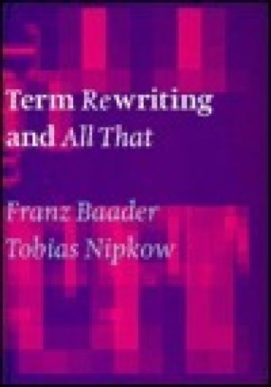 Term Rewriting and All That