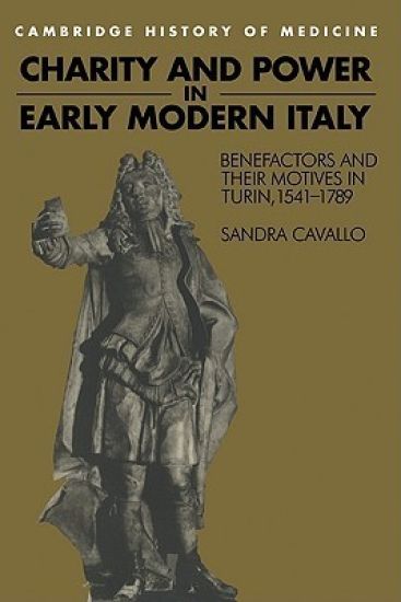 Charity and Power in Early Modern Italy