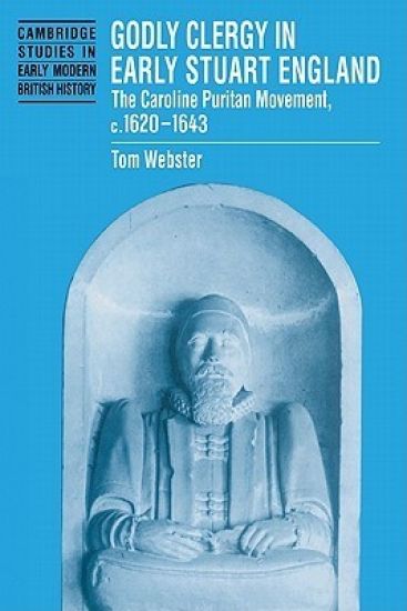 Godly Clergy in Early Stuart England