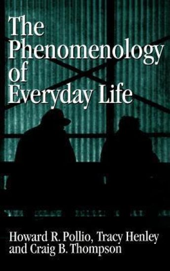 The Phenomenology of Everyday Life