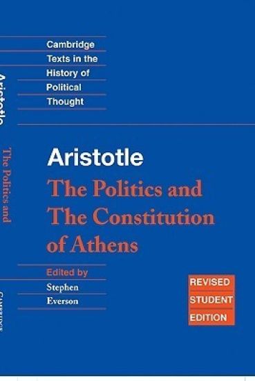Aristotle: The Politics and the Constitution of Athens