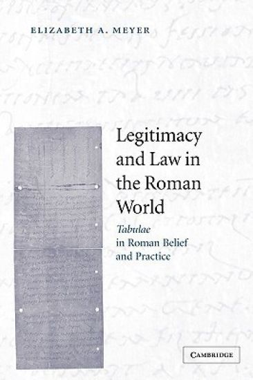 Legitimacy and Law in the Roman World