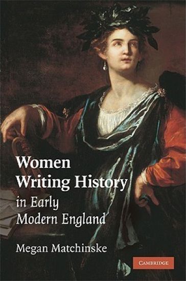Women Writing History in Early Modern England