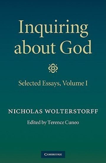 Inquiring about God: Volume 1, Selected Essays