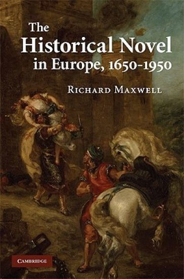 The Historical Novel in Europe, 1650–1950