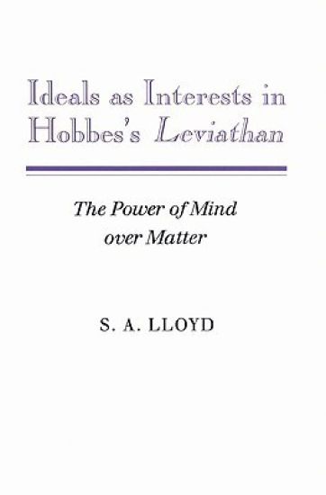 Ideals as Interests in Hobbes's Leviathan