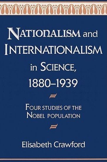 Nationalism and Internationalism in Science, 1880–1939