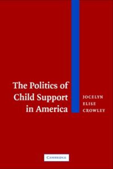 The Politics of Child Support in America