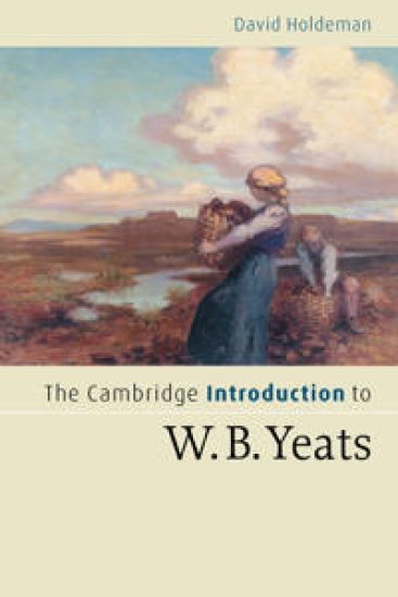The Cambridge Introduction to W.B. Yeats