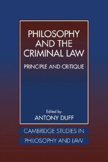 Philosophy and the Criminal Law
