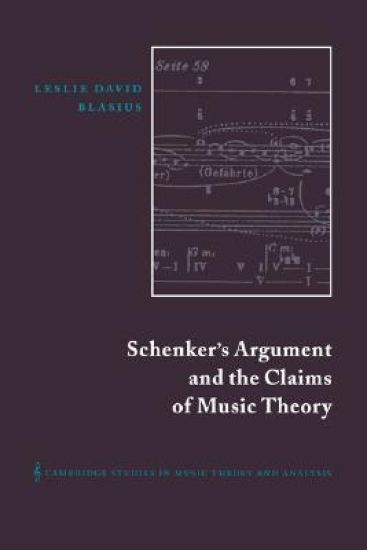 Schenker's Argument and the Claims of Music Theory