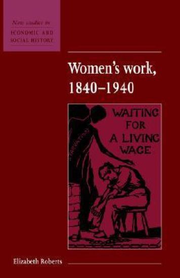 Women's Work, 1840–1940