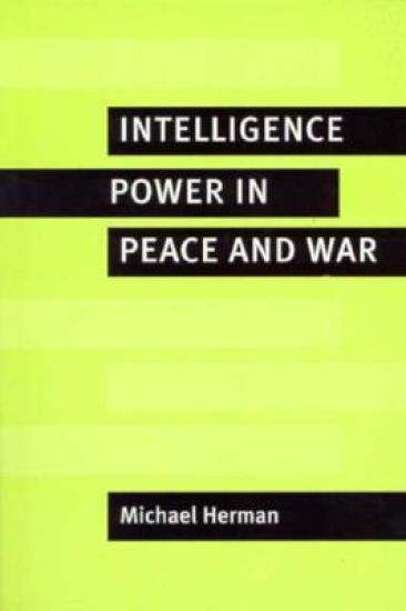 Intelligence Power in Peace and War