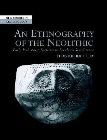 An Ethnography of the Neolithic