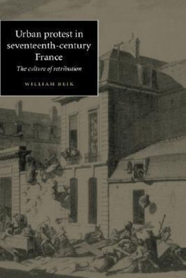 Urban Protest in Seventeenth-Century France