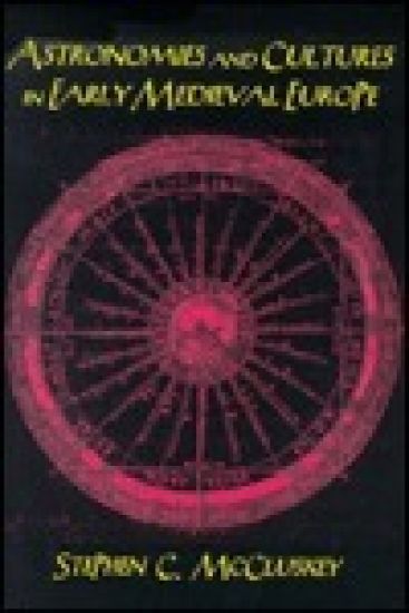 Astronomies and Cultures in Early Medieval Europe