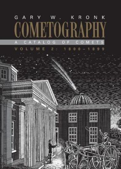 Cometography: Volume 2, 1800–1899