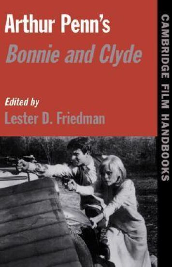 Arthur Penn's Bonnie and Clyde