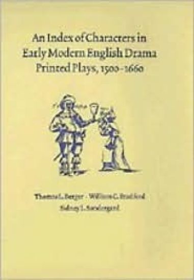An Index of Characters in Early Modern English Drama