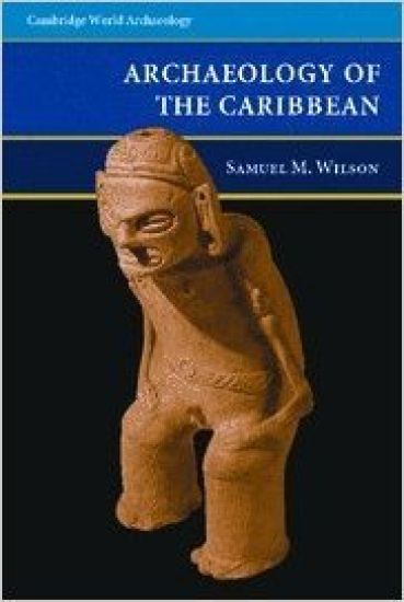 The Archaeology of the Caribbean