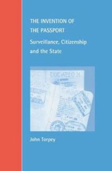 The Invention of the Passport