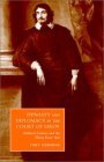 Dynasty and Diplomacy in the Court of Savoy