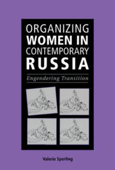 Organizing Women in Contemporary Russia