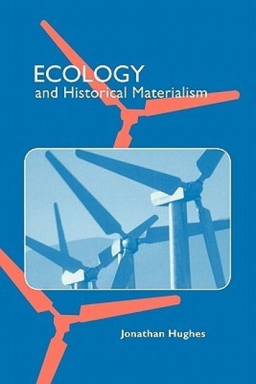 Ecology and Historical Materialism