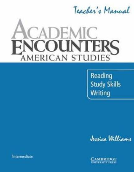 Academic Encounters: American Studies Teacher's Manual