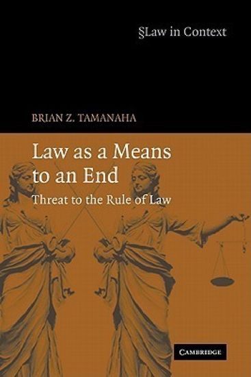 Law as a Means to an End