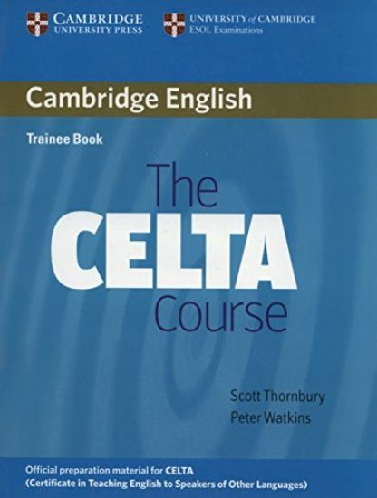 The CELTA Course Trainee Book