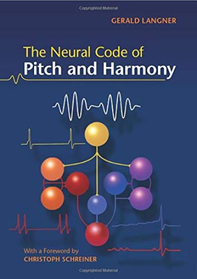 The Neural Code of Pitch and Harmony