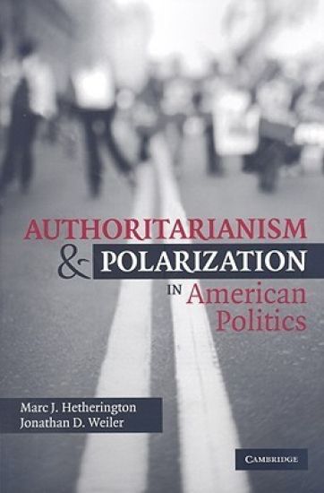 Authoritarianism and Polarization in American Politics