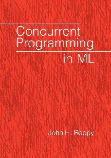 Concurrent Programming in ML