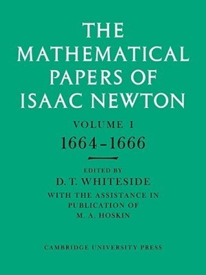The Mathematical Papers of Isaac Newton 8 Volume Paperback Set