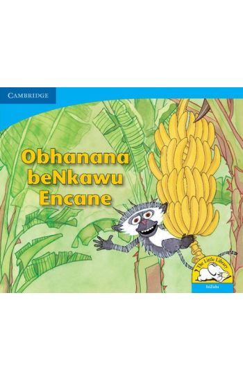 Obhanana beNkawu Encane (IsiZulu)
