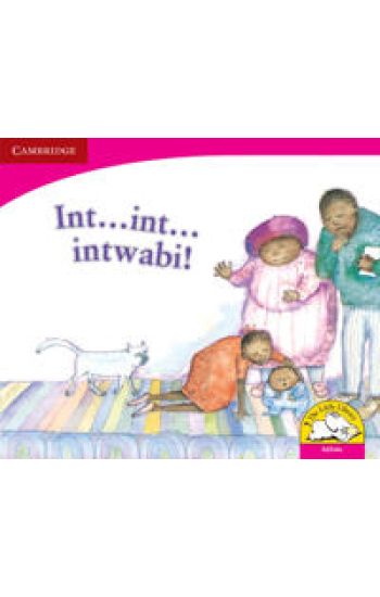 Int ... int ... intwabi! (IsiZulu)