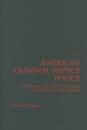 American Criminal Justice Policy