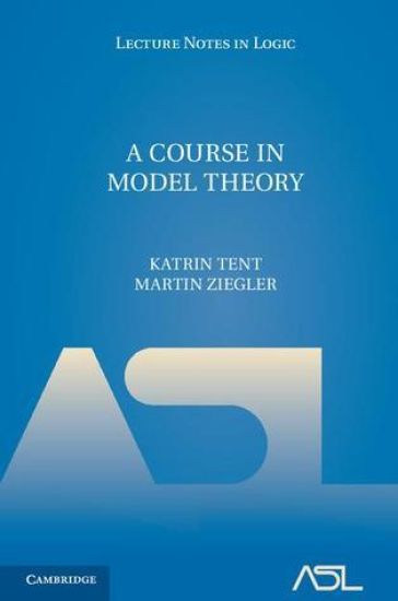 A Course in Model Theory