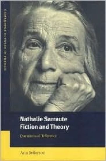 Nathalie Sarraute, Fiction and Theory