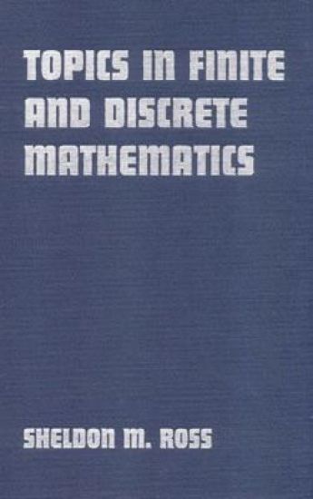 Topics in Finite and Discrete Mathematics
