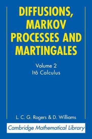 Diffusions, Markov Processes and Martingales: Volume 2, Itô Calculus