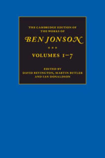 The Cambridge Edition of the Works of Ben Jonson 7 Volume Set