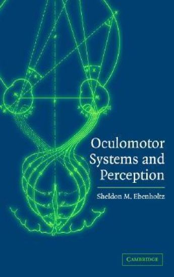 Oculomotor Systems and Perception