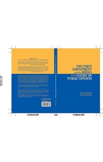 The First Amendment and the Media in the Court of Public Opinion