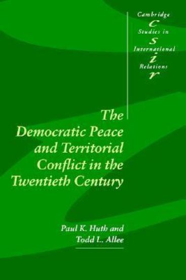 The Democratic Peace and Territorial Conflict in the Twentieth Century