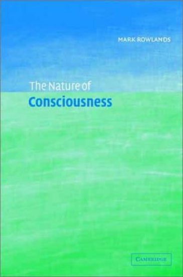 The Nature of Consciousness