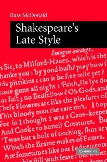 Shakespeare's Late Style