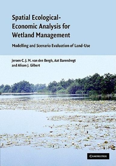 Spatial Ecological-Economic Analysis for Wetland Management
