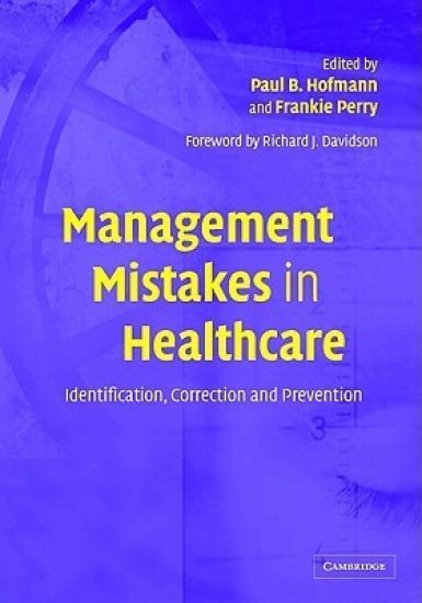 Management Mistakes in Healthcare